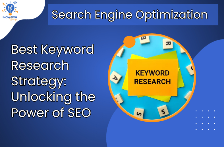 Best Keyword Research Strategy Unlocking the Power of SEO