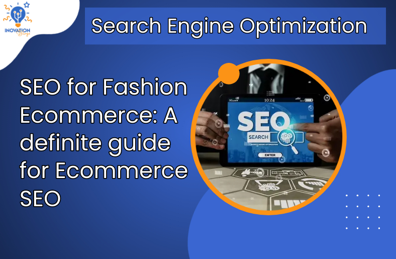 SEO for Fashion Ecommerce A definite guide for Ecommerce SEO featured image